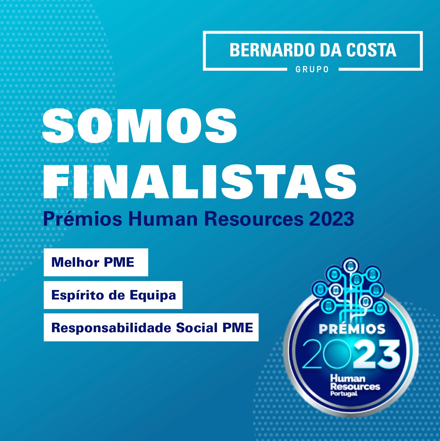 Somos finalistas em 3 categorias dos Prémios Human Resources 2023